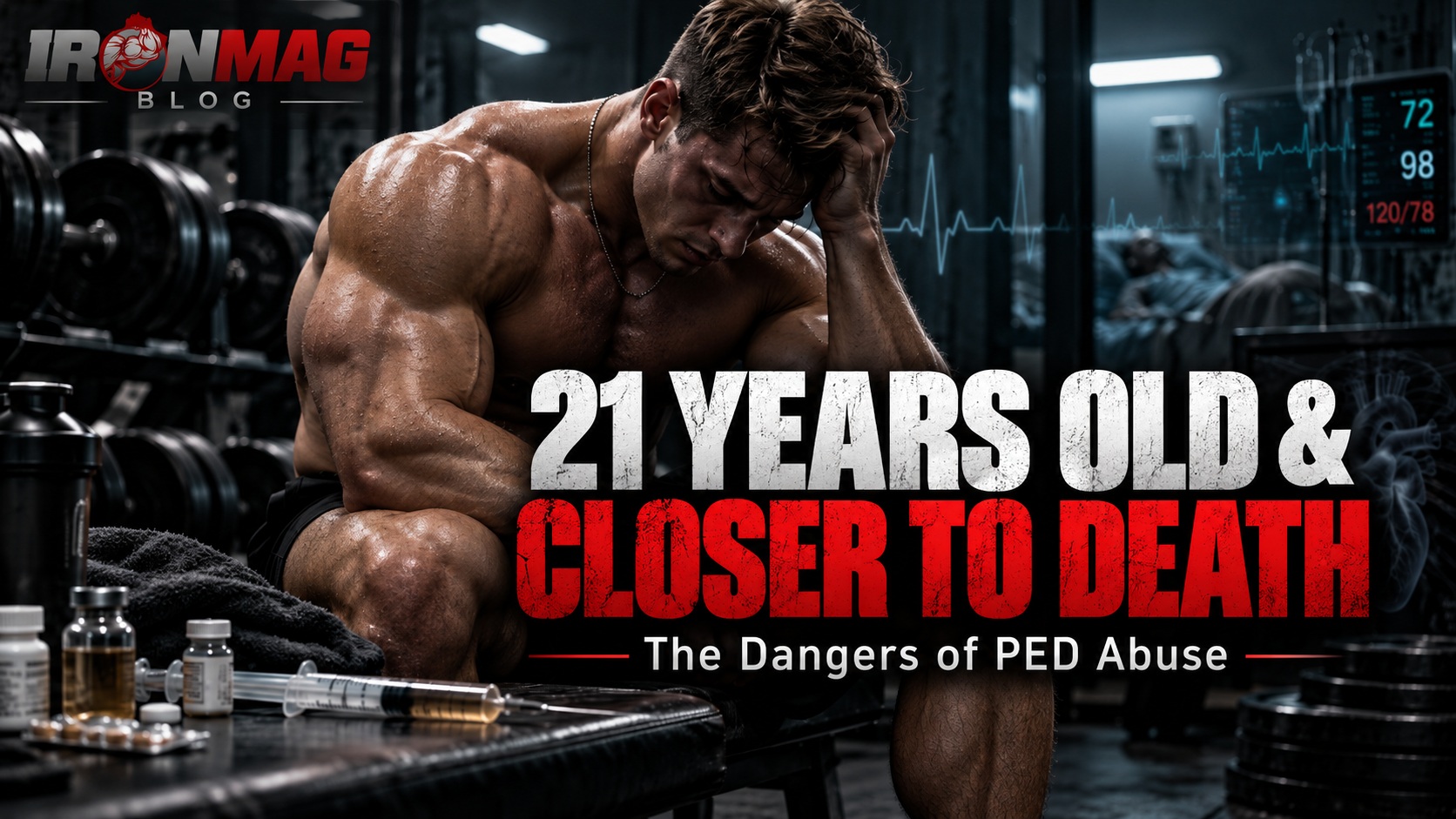 21-Years-Old-and-Closer-to-Death-Anabolic-Steoids-PEDs