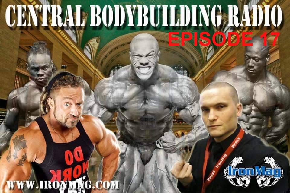 Central Bodybuilding – Episode 17 Central Bodybuilding – Episode 17